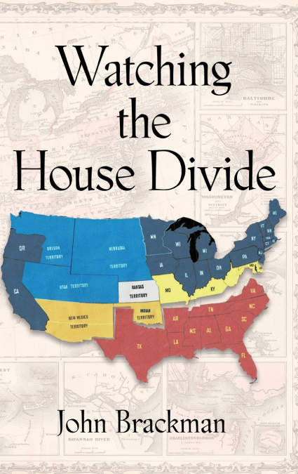 WATCHING THE HOUSE DIVIDE