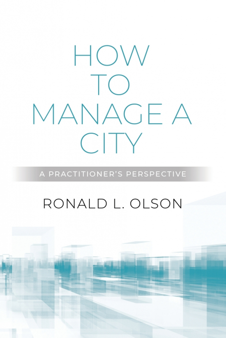 HOW TO MANAGE A CITY