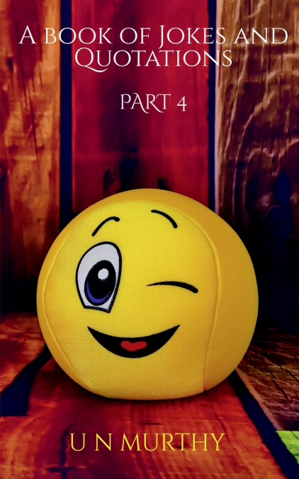 A book of Jokes and Quotations Part 4