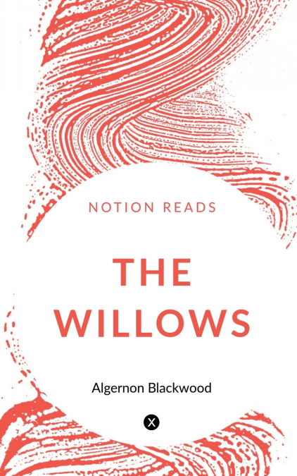 THE WILLOWS