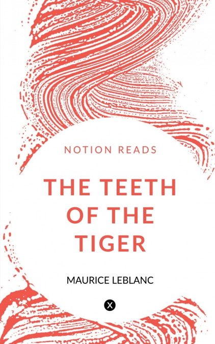 THE TEETH OF THE TIGER