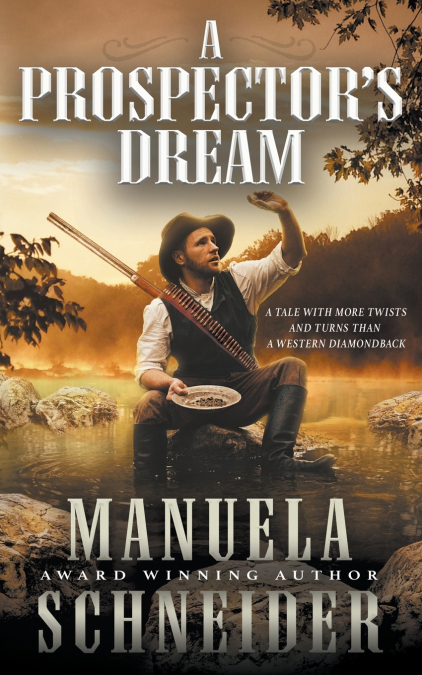 A Prospector’s Dream