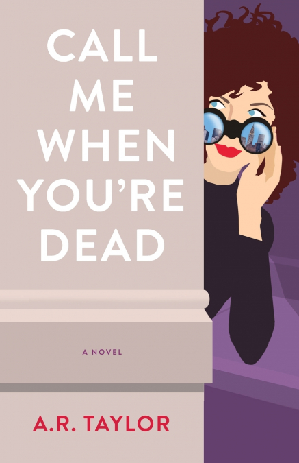 Call Me When You’re Dead