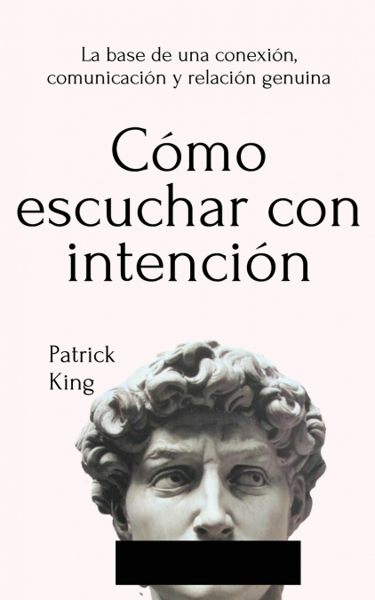 Cómo escuchar con intención
