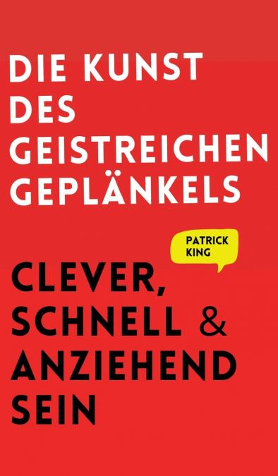 Die Kunst des geistreichen Geplänkels