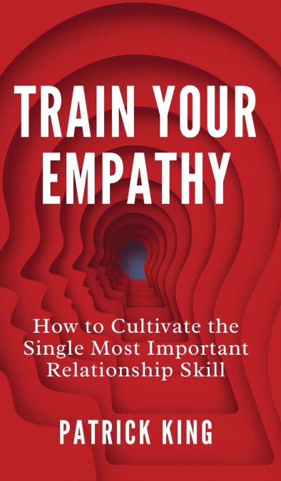 Train Your Empathy
