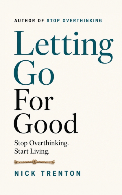 Letting Go For Good