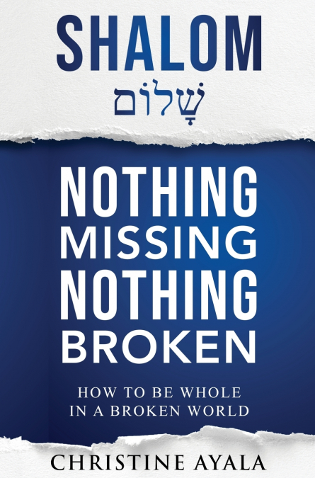 Shalom - Nothing Missing Nothing Broken