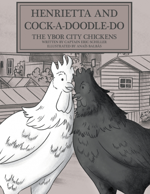 Henrietta and Cock-a-doodle-do