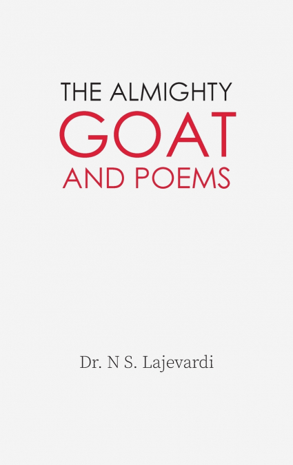 The Almighty Goat and Poems