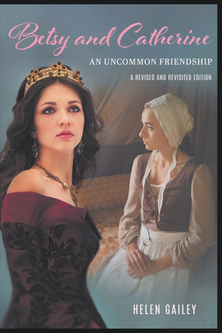 Betsy and Catherine