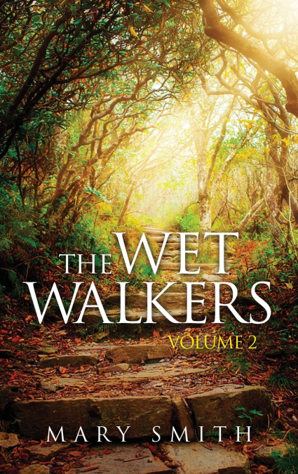 The Wet Walkers