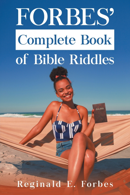 Forbes’ Complete Book Of Bible Riddles