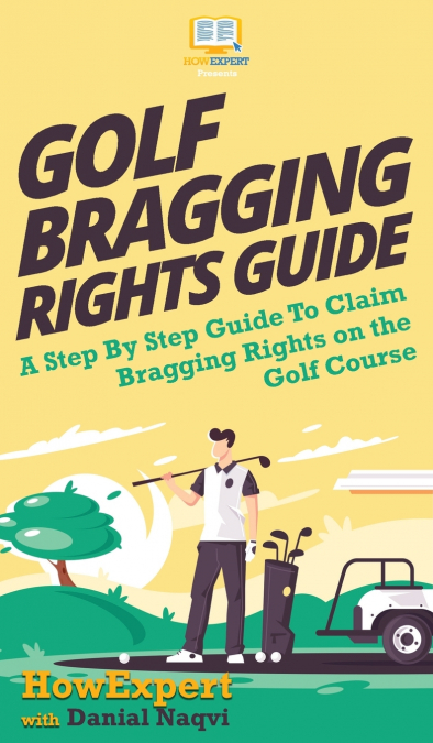 Golf Bragging Rights Guide