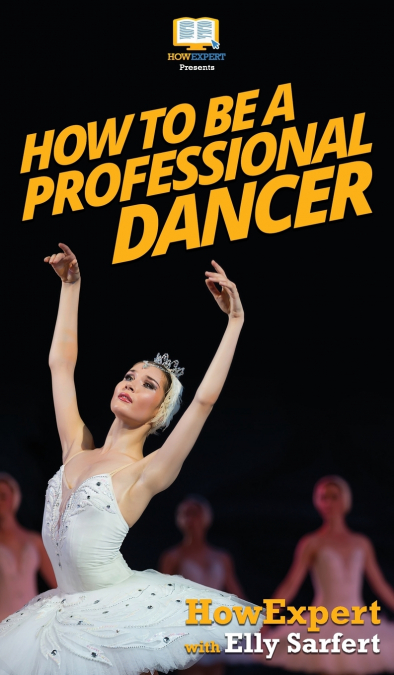 How To Be a Professional Dancer