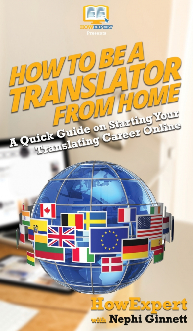 How To Be a Translator From Home