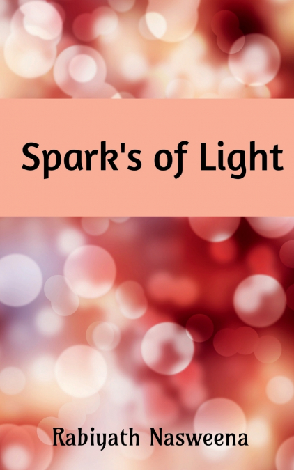 Spark’s of light