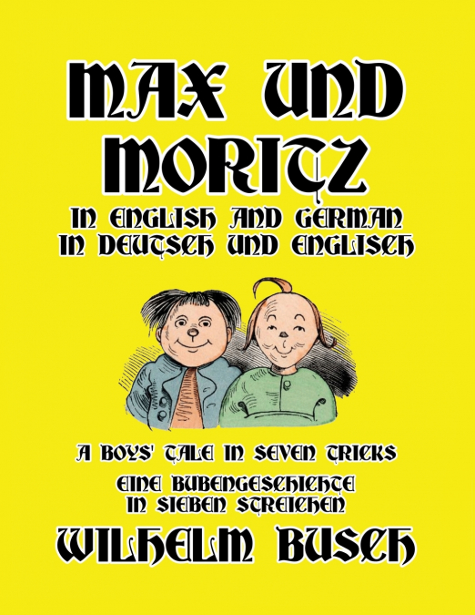 Max und Moritz in English and Deutsch