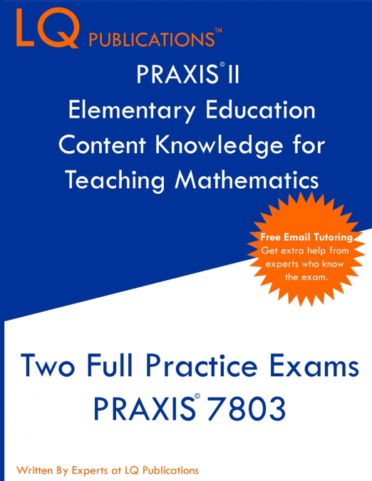 PRAXIS II Elementary Education Content Knowledge for Teaching Mathematics