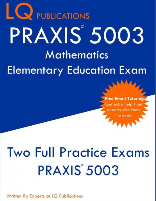 PRAXIS 5003 Mathematics Elementary Education Exam