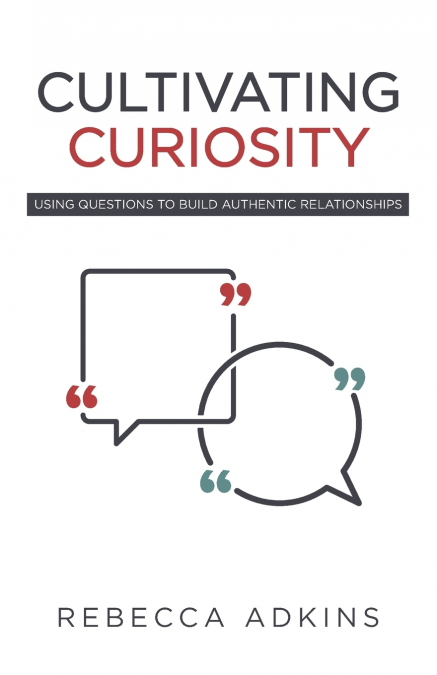 Cultivating Curiosity