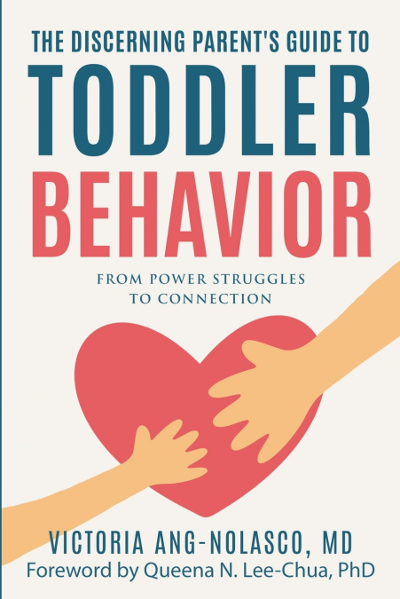 The Discerning Parent’s Guide to Toddler Behavior