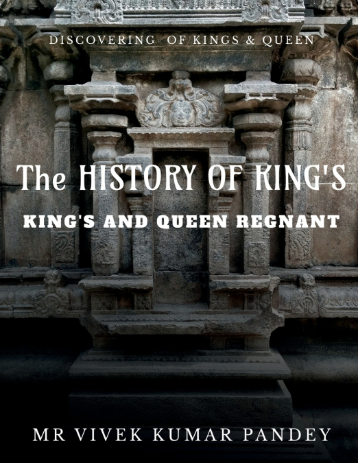 THE HISTORY OF KING’S