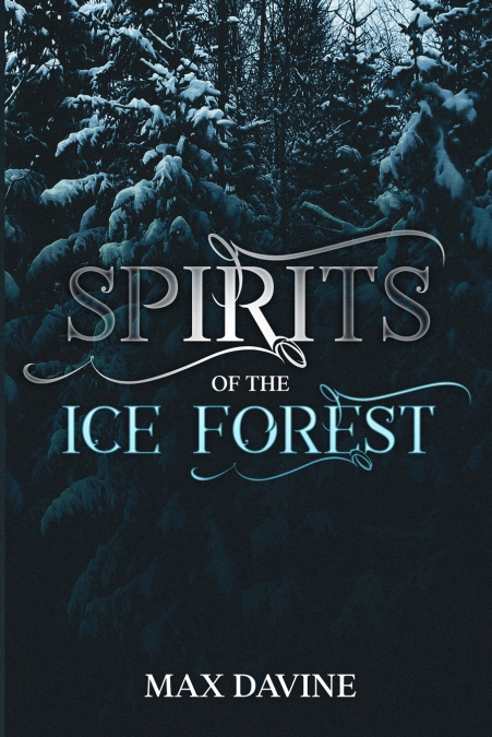 Spirits of the Ice Forest