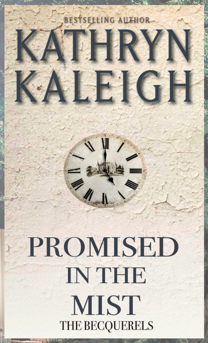 Promised in the Mist