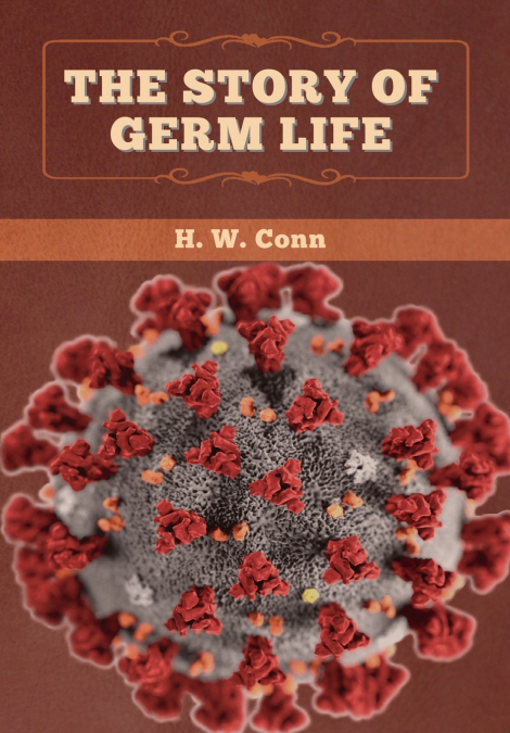 The Story of Germ Life