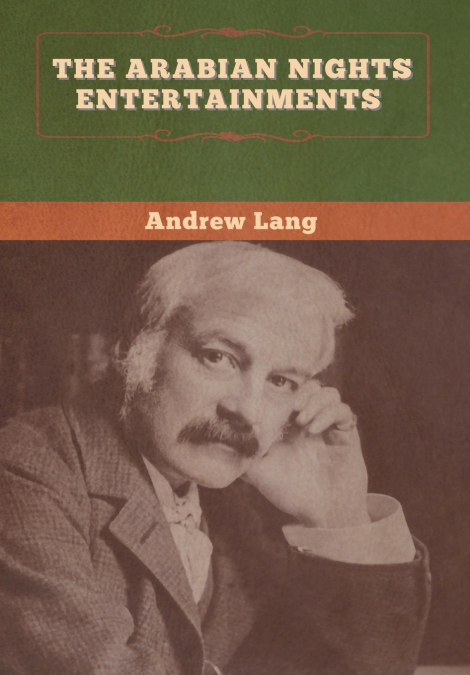 The Arabian Nights Entertainments