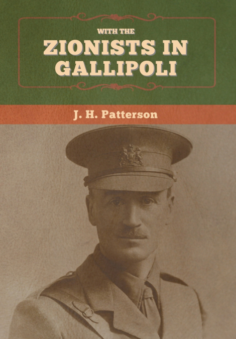 With the Zionists in Gallipoli