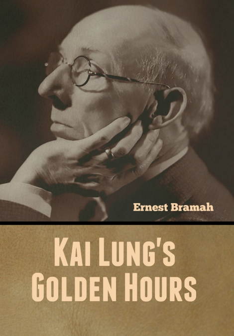 Kai Lung’s Golden Hours