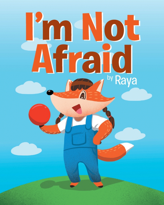 I’m Not Afraid
