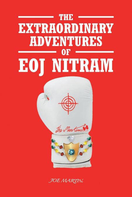 The Extraordinary Adventures of Eoj Nitram
