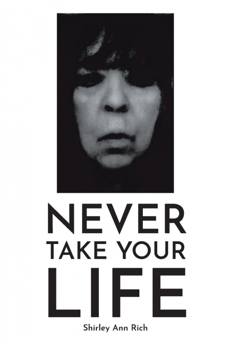 Never Take Your Life