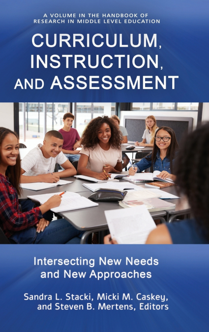 Curriculum, Instruction, and Assessment