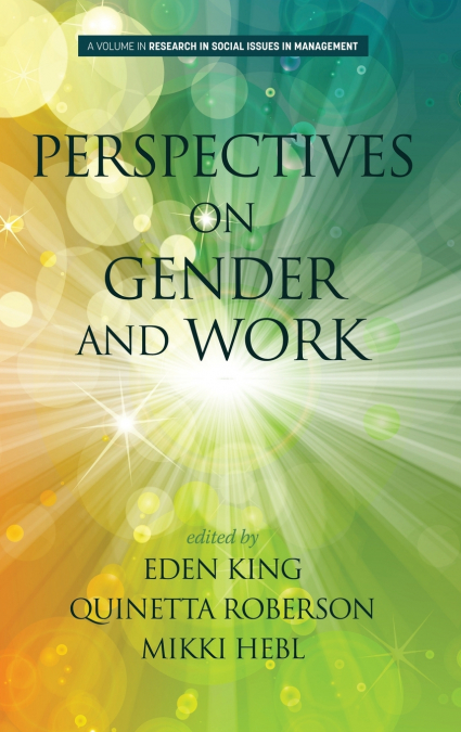 Perspectives on Gender and Work