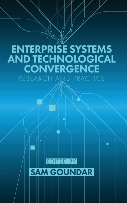 Enterprise Systems and Technological Convergence