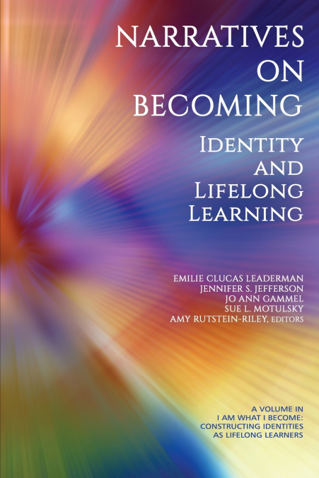 Narratives on Becoming