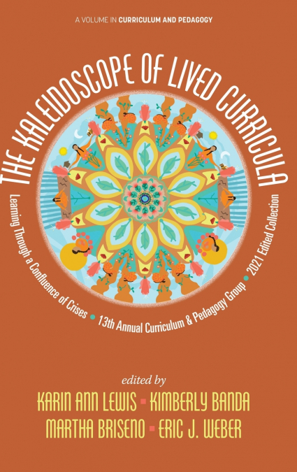 The Kaleidoscope of Lived Curricula