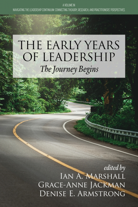 The Early Years of Leadership