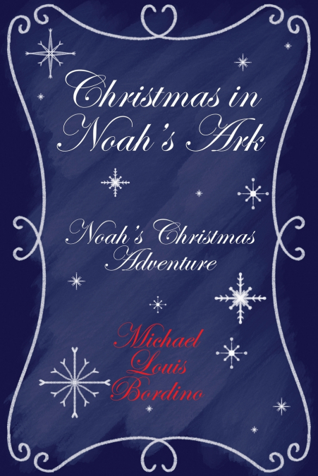 Christmas in Noah’s Ark