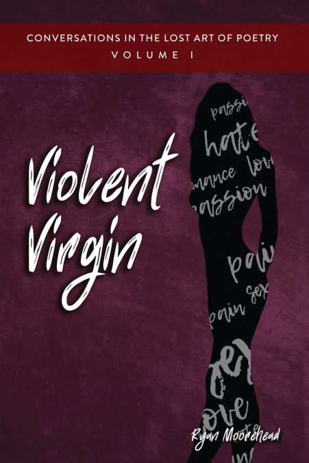 Conversations in the Lost Art of Poetry, Volume I