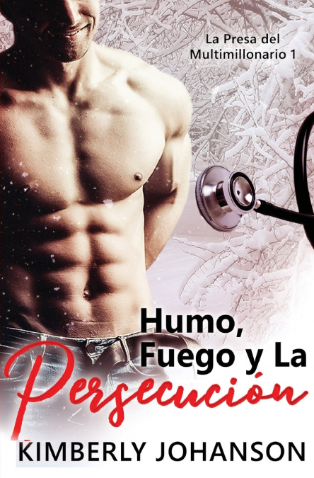 Humo, Fuego y La Persecución