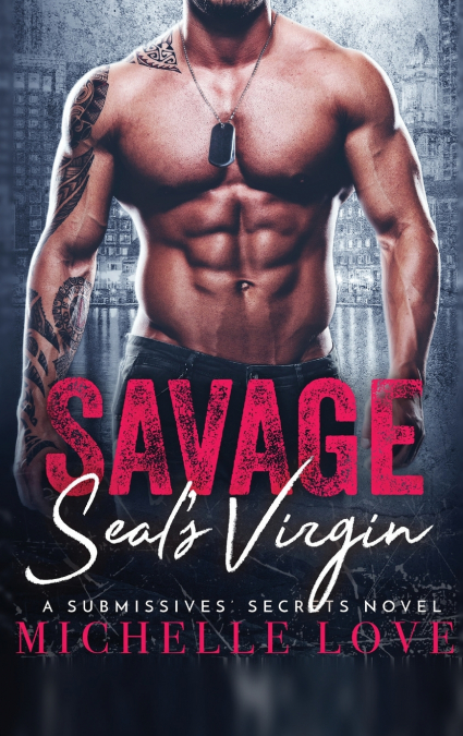 Savage SEAL’s Virgin