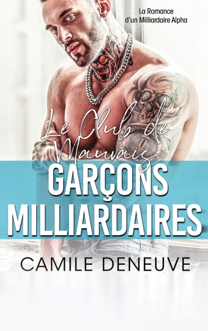 Le Club des Mauvais Garçons Milliardaires