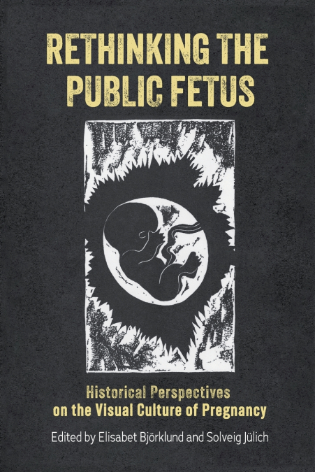 Rethinking the Public Fetus