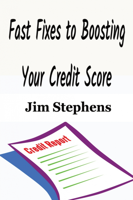 Fast Fixes to Boosting Your Credit Score