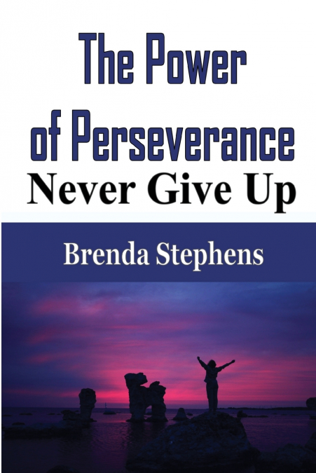 The Power of Perseverance